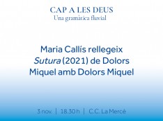 Callís interpreta ‘Sutura’ de Dolors Miquel. Amb Maria Callís i Dolors Miquel