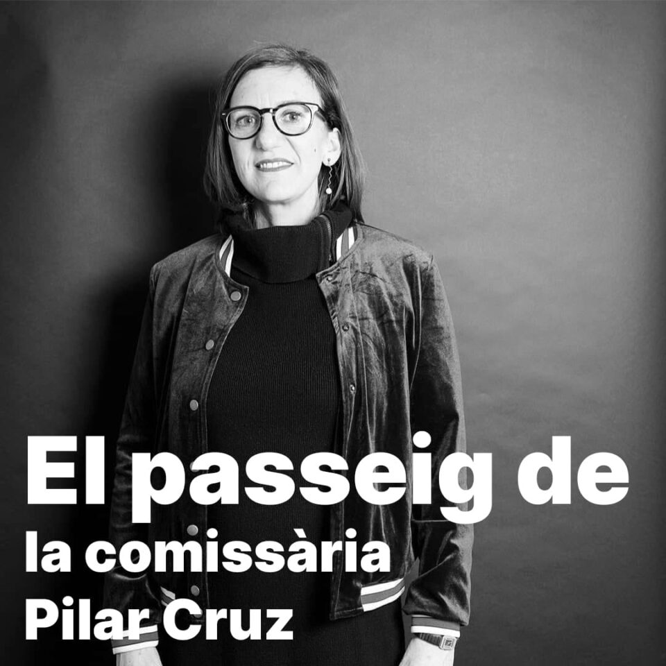 El passeig de la comissària Pilar Cruz: Mirar bonic