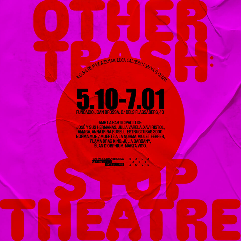 Other trash: stop theatre