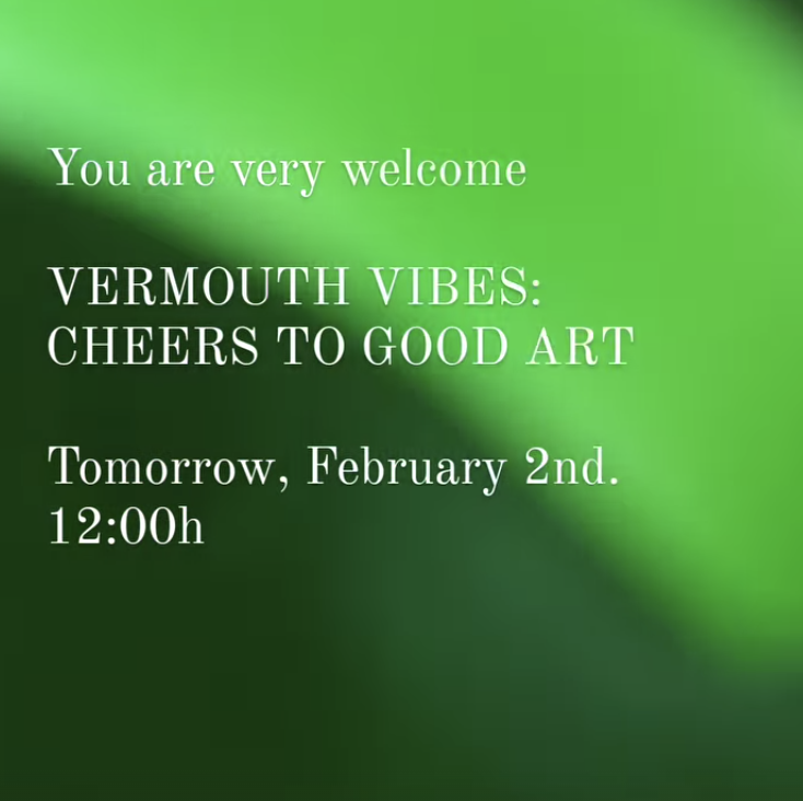 Vermouth Vibes: Cheers to good Art